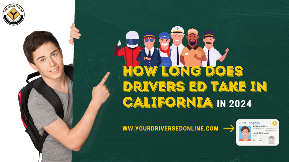 How Long Does Drivers ED Take In California